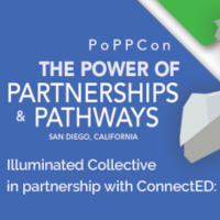 Image for PoPPCon conference. Text reads: The Power of Partnerships & Pathways, San Diego California, Illuminated Collective in partnership with ConnectED